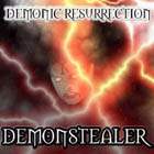 cd-demonic_resurrection-demonstealer.jpg (5122 byte)